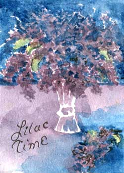 "Lilac Time" by Charlotte Olson, Merrimac WI - Watercolor